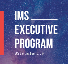 ims - singularity university